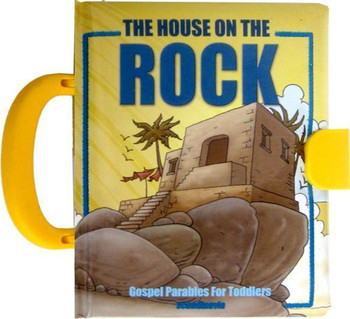 Parables of the Bible: The House on the Rock Parables of the Bible: The House on the Rock