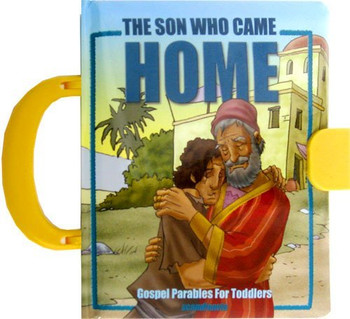 Parables of the Bible: The Son Who Came Home Parables of the Bible: The Son Who Came Home