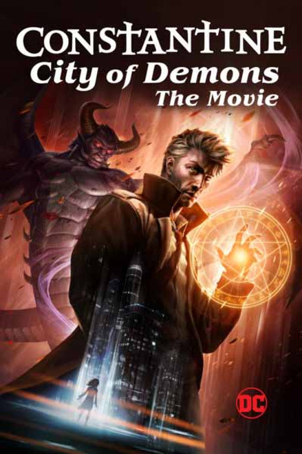 Constantine City Of Demons The Movie Constantine City Of Demons The Movie