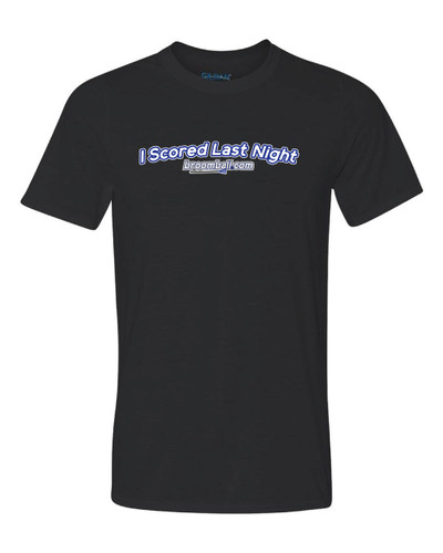 I Scored Last Night Tee Shirt