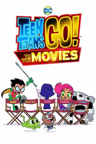 Teen Titans Go! To The Movies