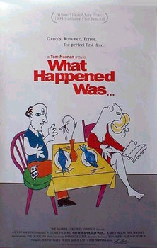 WHAT HAPPENED WAS (1994) ORIGINAL CINEMA POSTER WHAT HAPPENED WAS (1994) ORIGINAL CINEMA POSTER