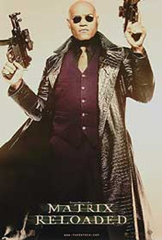 THE MATRIX RELOADED (Single Sided Advance Reprint Morpheus Full Body) (2003) REPRINT CINEMA POSTER THE MATRIX RELOADED (Single Sided Advance Reprint Morpheus Full Body) (2003) REPRINT CINEMA POSTER