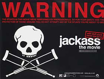 JACKASS THE MOVIE (Advance) (DOUBLE SIDED) ORIGINAL CINEMA POSTER JACKASS THE MOVIE (Advance) (DOUBLE SIDED) ORIGINAL CINEMA POSTER