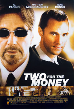 TWO FOR THE MONEY (Single Sided Regular) ORIGINAL CINEMA POSTER TWO FOR THE MONEY (Single Sided Regular) ORIGINAL CINEMA POSTER
