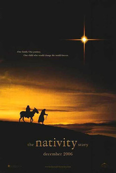 THE NATIVITY STORY (Double Sided Advance) ORIGINAL CINEMA POSTER THE NATIVITY STORY (Double Sided Advance) ORIGINAL CINEMA POSTER
