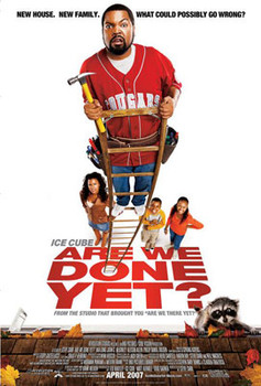 ARE WE DONE YET? (Double Sided Regular) ORIGINAL CINEMA POSTER ARE WE DONE YET? (Double Sided Regular) ORIGINAL CINEMA POSTER