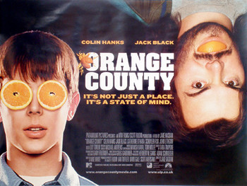 ORANGE COUNTY ORIGINAL CINEMA POSTER ORANGE COUNTY ORIGINAL CINEMA POSTER