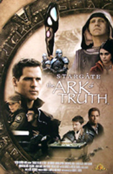 STARGATE: THE ARK OF TRUTH (Single Sided Special Edition) ORIGINAL TV POSTER STARGATE: THE ARK OF TRUTH (Single Sided Special Edition) ORIGINAL TV POSTER