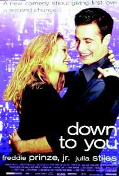 DOWN TO YOU ORIGINAL CINEMA POSTER DOWN TO YOU ORIGINAL CINEMA POSTER