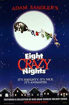 EIGHT CRAZY NIGHTS (Double Sided Advance) ORIGINAL CINEMA POSTER EIGHT CRAZY NIGHTS (Double Sided Advance) ORIGINAL CINEMA POSTER