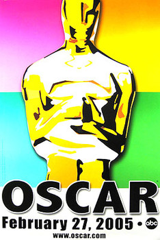 ACADEMY AWARDS 2005 (Single Sided) (UV COATED/HIGH GLOSS) ORIGINAL CINEMA POSTER ACADEMY AWARDS 2005 (Single Sided) (UV COATED/HIGH GLOSS) ORIGINAL CINEMA POSTER