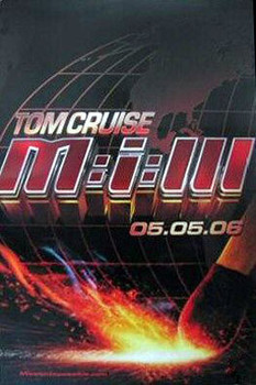 MISSION: IMPOSSIBLE III (Double-sided Advance) ORIGINAL CINEMA POSTER MISSION: IMPOSSIBLE III (Double-sided Advance) ORIGINAL CINEMA POSTER