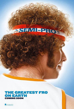 SEMI-PRO (Double Sided Advance) ORIGINAL CINEMA POSTER SEMI-PRO (Double Sided Advance) ORIGINAL CINEMA POSTER