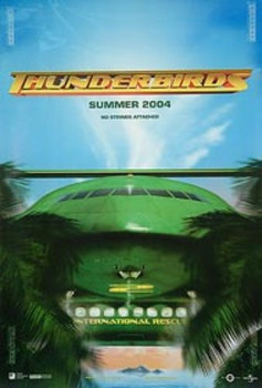 THUNDERBIRDS (Advance) (DOUBLE SIDED) ORIGINAL CINEMA POSTER THUNDERBIRDS (Advance) (DOUBLE SIDED) ORIGINAL CINEMA POSTER