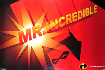THE INCREDIBLES (Single Sided Advance Mr Incredible) ORIGINAL CINEMA POSTER THE INCREDIBLES (Single Sided Advance Mr Incredible) ORIGINAL CINEMA POSTER