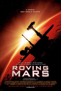 ROVING MARS (IMAX) (DOUBLE SIDED) (UV COATED/HIGH GLOSS) ORIGINAL CINEMA POSTER ROVING MARS (IMAX) (DOUBLE SIDED) (UV COATED/HIGH GLOSS) ORIGINAL CINEMA POSTER