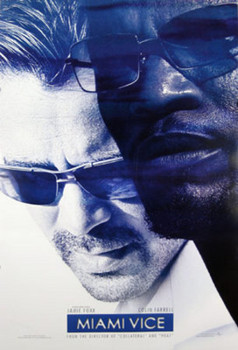 MIAMI VICE (Double-sided Advance) ORIGINAL CINEMA POSTER MIAMI VICE (Double-sided Advance) ORIGINAL CINEMA POSTER