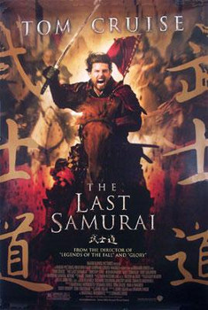 THE LAST SAMURAI (Double Sided International Style B) ORIGINAL CINEMA POSTER THE LAST SAMURAI (Double Sided International Style B) ORIGINAL CINEMA POSTER
