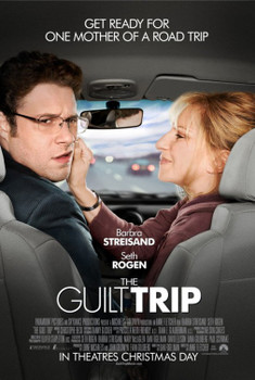 THE GUILT TRIP Poster THE GUILT TRIP Poster