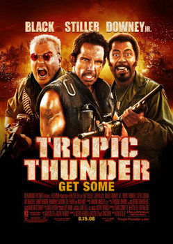 Tropic Thunder Poster Tropic Thunder Poster