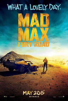 Mad Max Fury Road Original Movie Poster Mad Max Fury Road Original Movie Poster