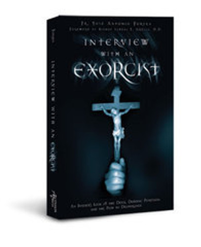 Interview with an Exorcist - Fr. Jose Antonio Fortea - Ascension Press