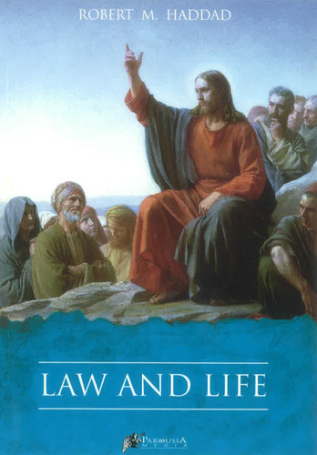 Law and Life - Robert M. Haddad (E-book)