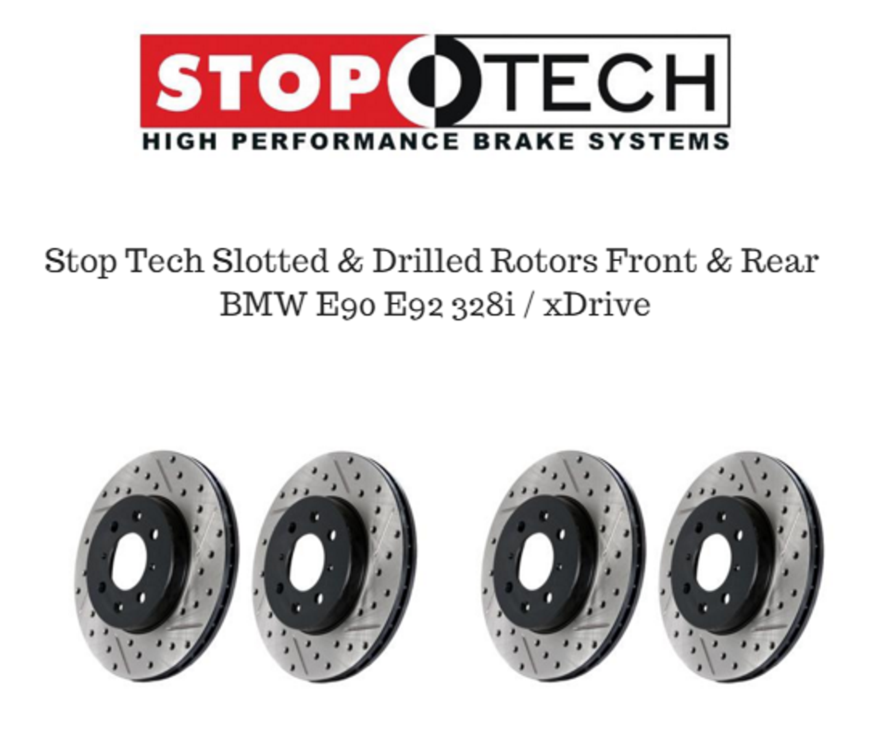 Stop Tech Slotted Amp Drilled Rotors Bmw 328i E90 E92